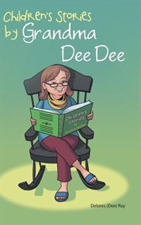 Front cover_Children's Stories by Grandma Dee Dee