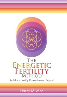 Couverture_The Energetic Fertility Method(TM)