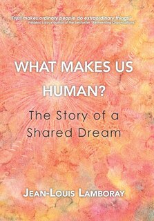 Front cover_What Makes Us Human?