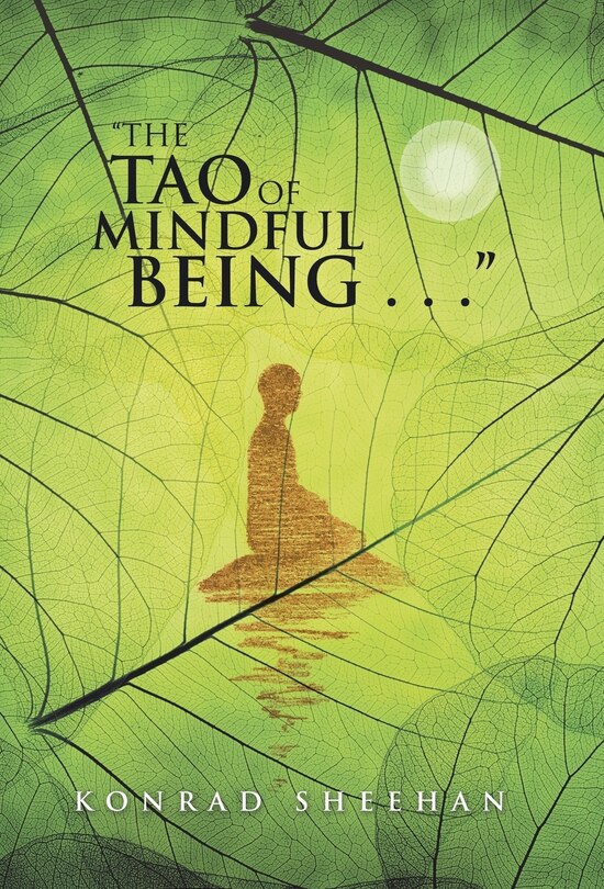 Front cover_The Tao of Mindful Being . . .