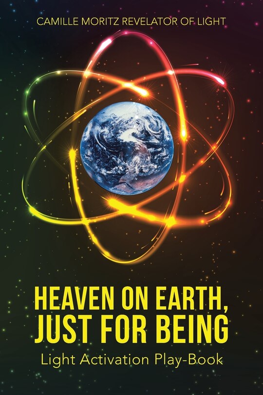 Front cover_Heaven on Earth, Just for Being