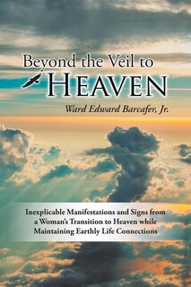 Front cover_Beyond the Veil to Heaven