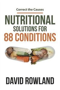 Front cover_Nutritional Solutions for 88 Conditions