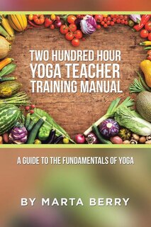 Couverture_Two Hundred Hour Yoga Teacher Training Manual