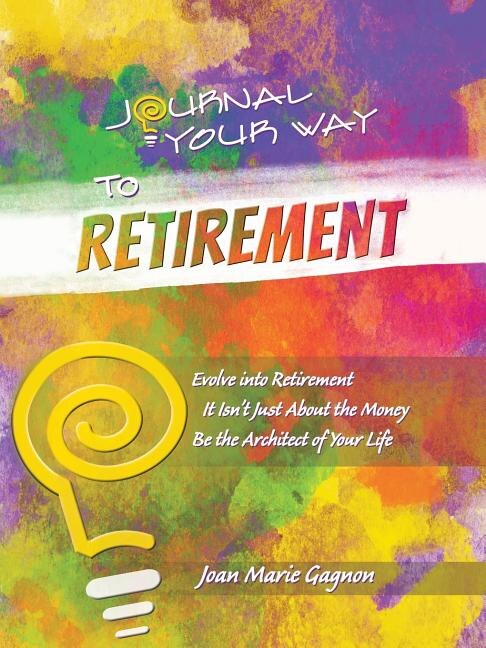 Front cover_Journal Your Way to Retirement
