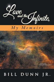 Front cover_Love and the Infinite, My Memoirs