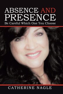 Absence and Presence: Be Careful Which One You Choose