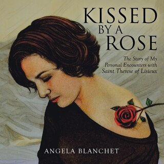 Front cover_Kissed by a Rose