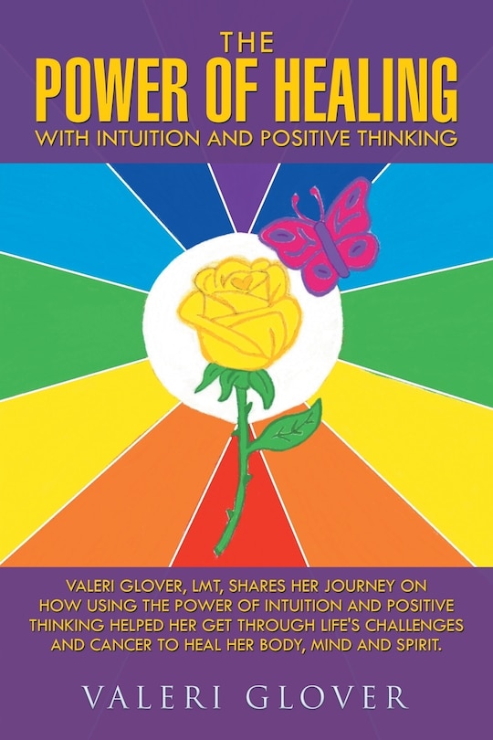 Front cover_The Power of Healing with Intuition and Positive Thinking