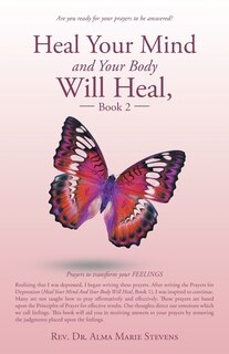 Couverture_Heal Your Mind and Your Body Will Heal, Book 2