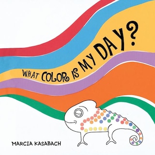 Front cover_What Color Is My Day?