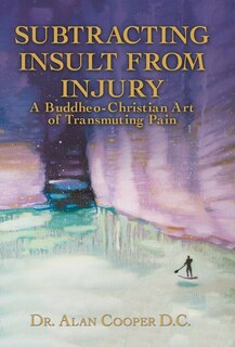 Front cover_Subtracting Insult from Injury