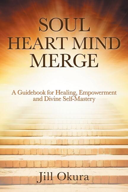 Front cover_Soul Heart Mind Merge