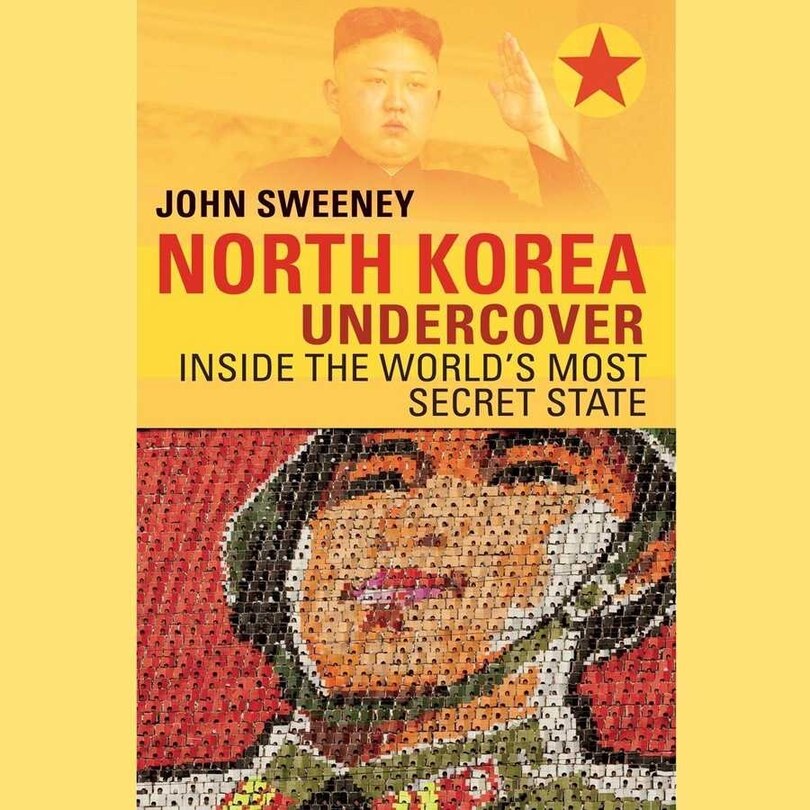 Couverture_North Korea Undercover Lib/E