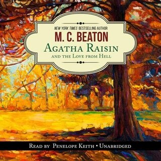 Front cover_Agatha Raisin And The Love From Hell