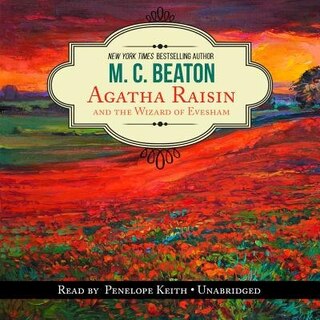 Agatha Raisin And The Wizard Of Evesham