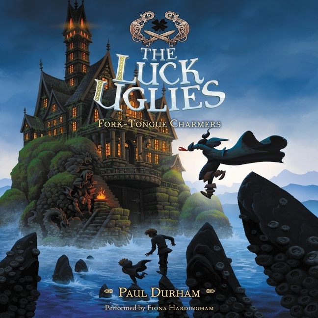 Couverture_The Luck Uglies #2: Fork-tongue Charmers