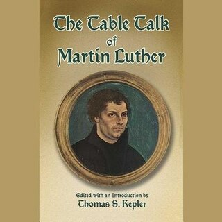 Front cover_The Table Talk Of Martin Luther