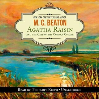 Front cover_Agatha Raisin And The Case Of The Curious Curate