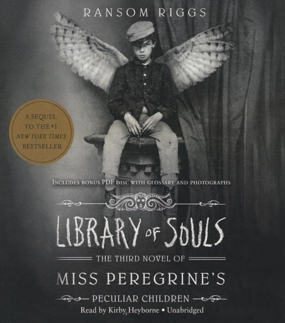 Library of Souls: The Third Novel of Miss Peregrine’s Peculiar Children