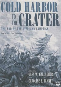 Front cover_Cold Harbor To The Crater