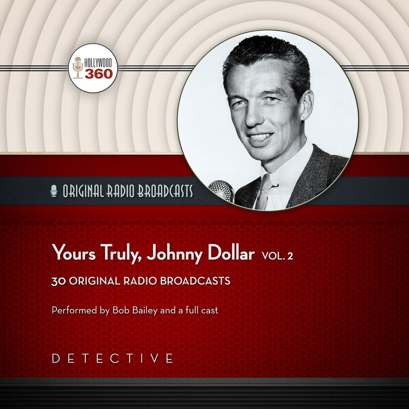 Front cover_Yours Truly, Johnny Dollar, Vol. 2
