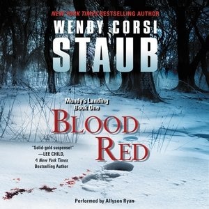 Blood Red: Mundy's Landing Book One