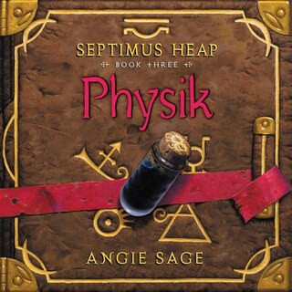 Couverture_Septimus Heap, Book Three: Physik