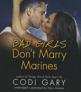 Bad Girls Don’t Marry Marines