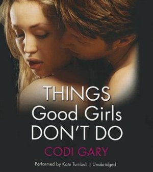 Things Good Girls Don’t Do