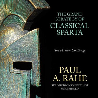 Front cover_The Grand Strategy Of Classical Sparta