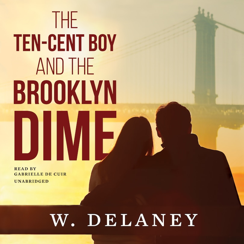 Front cover_The Ten-cent Boy And The Brooklyn Dime