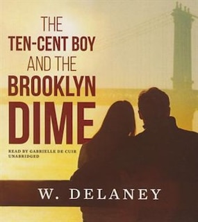 Couverture_The Ten-cent Boy And The Brooklyn Dime