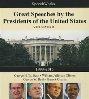 Couverture_Great Speeches by the Presidents of the United States, Vol. 3