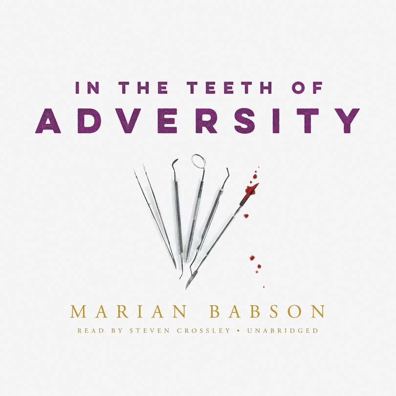 In The Teeth Of Adversity
