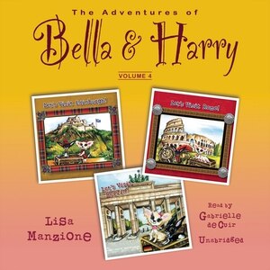Front cover_The Adventures of Bella & Harry, Vol. 4