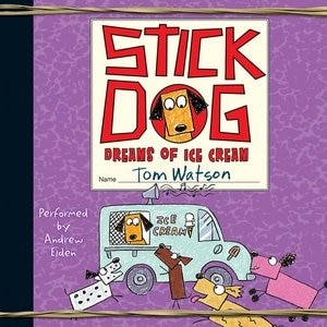 Couverture_Stick Dog Dreams Of Ice Cream