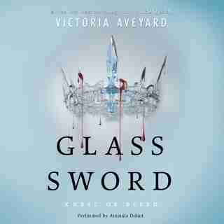 Glass Sword by Victoria Aveyard