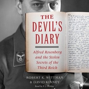 Devil's Diary: Alfred Rosenberg And The Stolen Secrets Of The Third Reich
