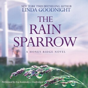 The Rain Sparrow: A Honey Ridge Novel