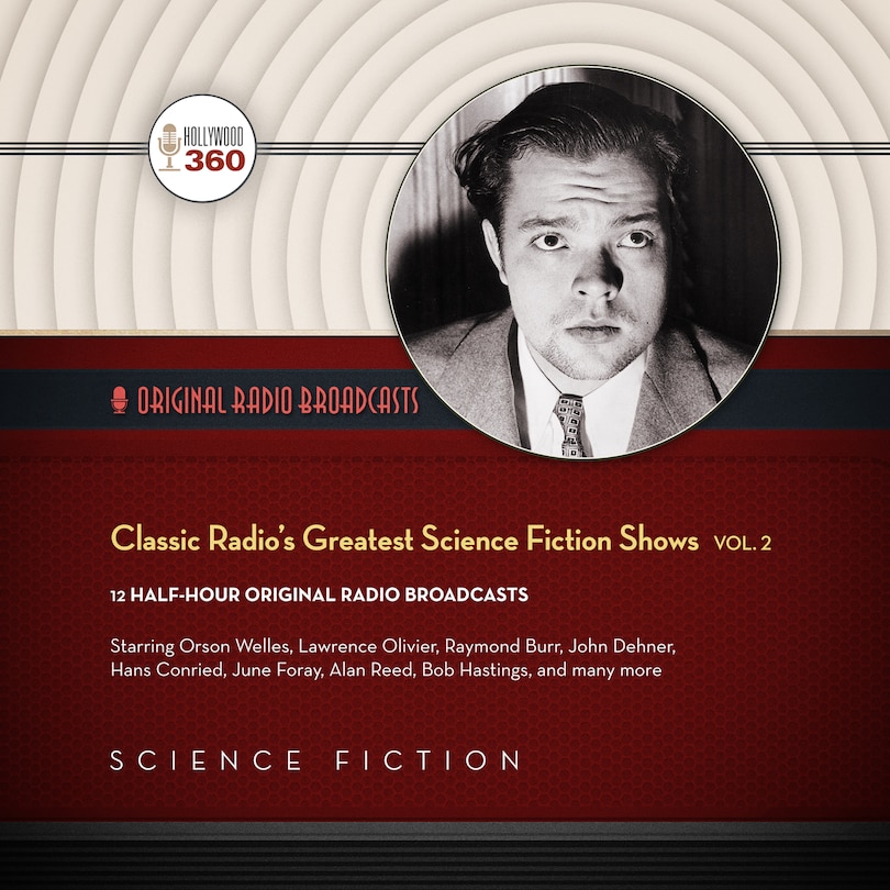 Couverture_Classic Radio’s Greatest Science Fiction Shows, Vol. 2