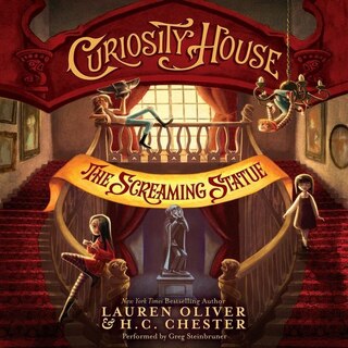 Front cover_Curiosity House: The Screaming Statue Lib/E