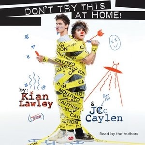 Front cover_Kian And Jc: Don't Try This At Home!