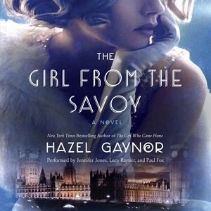 The Girl from The Savoy: A Novel