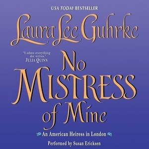 No Mistress of Mine: An American Heiress in London