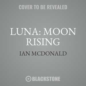 Luna: Moon Rising