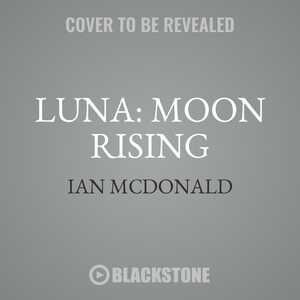 Luna: Moon Rising