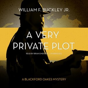 A Very Private Plot: A Blackford Oakes Novel