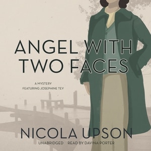 Angel With Two Faces: A Mystery Featuring Josephine Tey