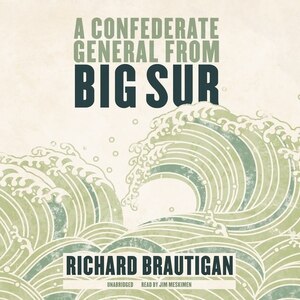 Couverture_A Confederate General From Big Sur
